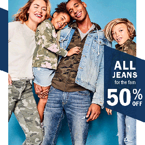 50% Off ALL Jeans for the Family