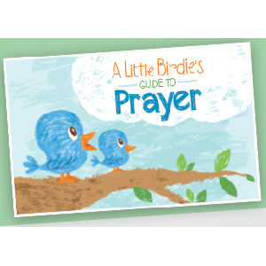 FREE A Little Birdie's Guide to Prayer